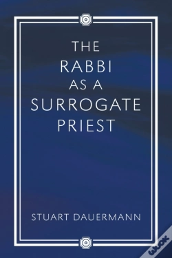Capa do artigo The Rabbi As A Surrogate Priest