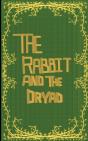 The Rabbit And The Dryad - Preview