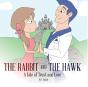 The Rabbit And The Hawk - Preview