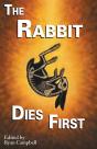 The Rabbit Dies First - Preview