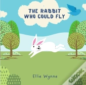 The Rabbit Who Could Fly