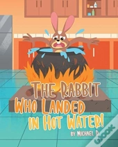 The Rabbit Who Landed In Hot Water!