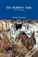 The Rabbit'S Tale