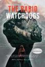 The Rabid Watchdogs: Abuses Within Our I - Preview