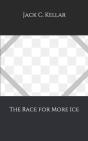 The Race For More Ice - Preview