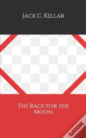 The Race For The Moon