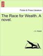 The Race For Wealth. A Novel. - Preview