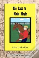 The Race To Make Magic