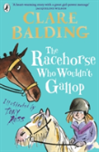 The Racehorse Who Wouldn'T Gallop