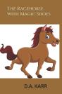 The Racehorse With Magic Shoes - Preview