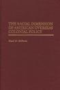The Racial Dimension Of American Overseas Colonial Policy - Preview