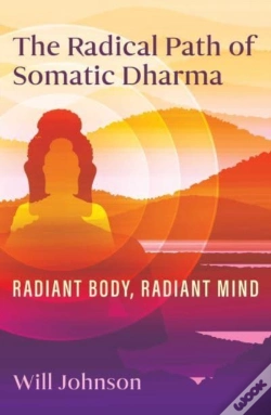 Capa do artigo The Radical Path Of Somatic Dharma