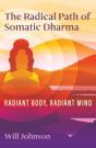 The Radical Path Of Somatic Dharma - Preview