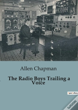 Capa do artigo The Radio Boys Trailing A Voice