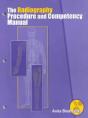 The Radiography Procedure And Competency Manual - Preview