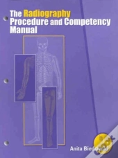 The Radiography Procedure And Competency Manual