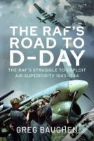 The Raf'S Road To D-Day