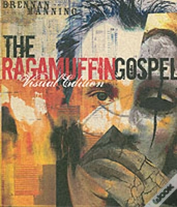 Capa do artigo The Ragamuffin Gospel (Visual Edition)