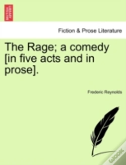 Capa do artigo The Rage; A Comedy (In Five Acts And In