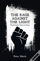 The Rage Against The Light