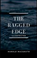 The Ragged Edge Illustrated