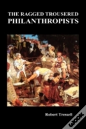 The Ragged Trousered Philanthropists