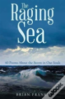 The Raging Sea