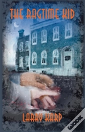 The Ragtime Kid: A Ragtime Mystery