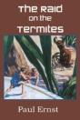 The Raid On The Termites - Preview