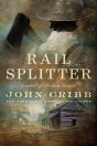 The Rail Splitter - Preview