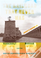 Capa do artigo The Railroad That Never Was