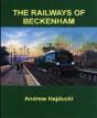 The Railways Of Beckenham - Preview