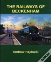 Capa do artigo The Railways Of Beckenham