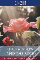 The Rainbow And The Rose (Esprios Classics)