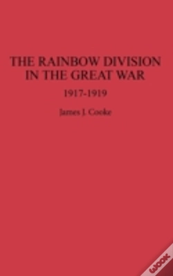 Capa do artigo The Rainbow Division In The Great War, 1917-19