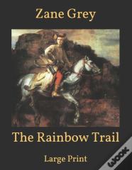 The Rainbow Trail