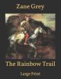 The Rainbow Trail - Preview