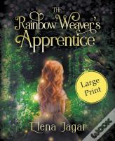 The Rainbow Weaver'S Apprentice