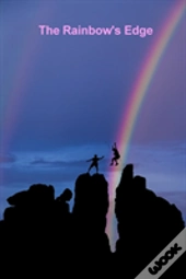 The Rainbow'S Edge
