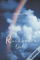 The Rainbow'S Out