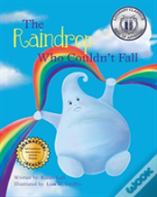 The Raindrop Who Couldn'T Fall