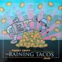 The Raining Tacos Saga - Vinil - Preview