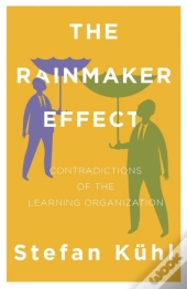The Rainmaker Effect