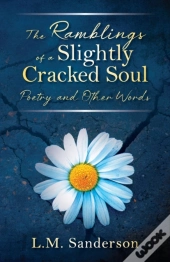 The Ramblings Of A Slightly Cracked Soul