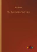 The Ranch At The Wolverine