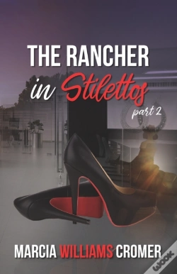 Capa do artigo The Rancher In Stilettos Part 2
