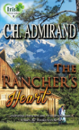 The Rancher'S Heart Large Print - Preview