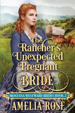 Capa do artigo The Rancher'S Unexpected Pregnant Bride