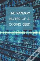 The Random Notes Of A Coding Geek