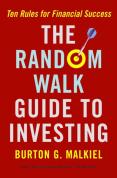 The Random Walk Guide To Investing